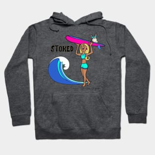 Be more stoked Hoodie